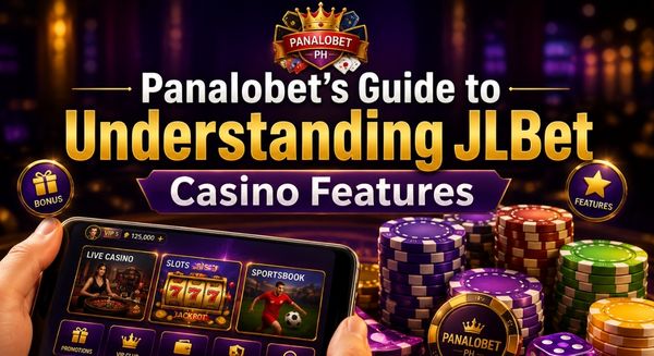 Panalobet’s Guide to Understanding JLBet Casino Features